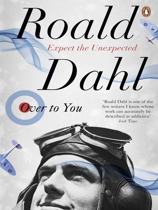 Title details for Over to You by Roald Dahl - Wait list